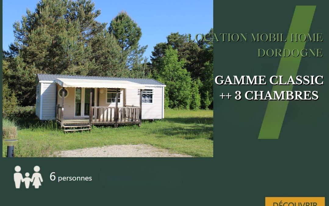 Gamme Classic ++  3 chambres